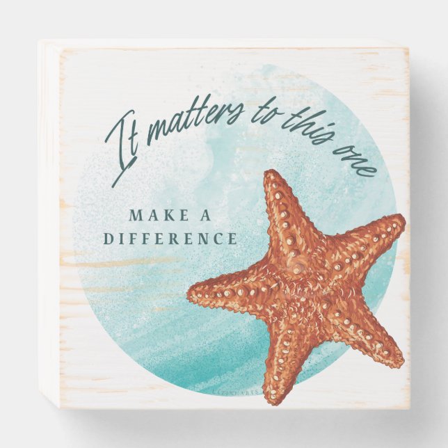 Make A Difference, Starfish Story. Wooden Box Sign (Front Horizontal)
