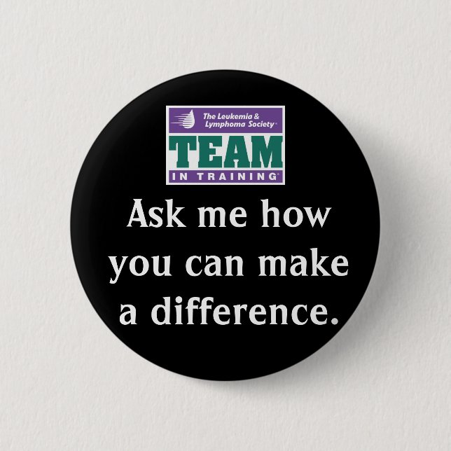 Make A Difference Team in Training Pinback Button (Front)