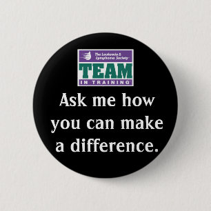 Make A Difference Team in Training Pinback Button
