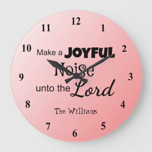 Make a Joyful Noise pretty pink Large Clock