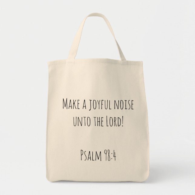 Make a Joyful Noise Psalm 98 Christian Tote Bag (Front)