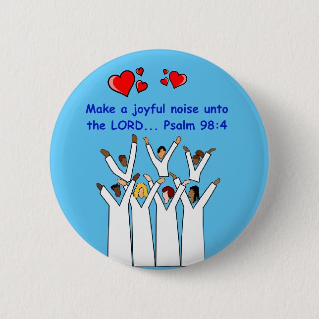 Make A Joyful Noise Unto The Lord Christian Button (Front)