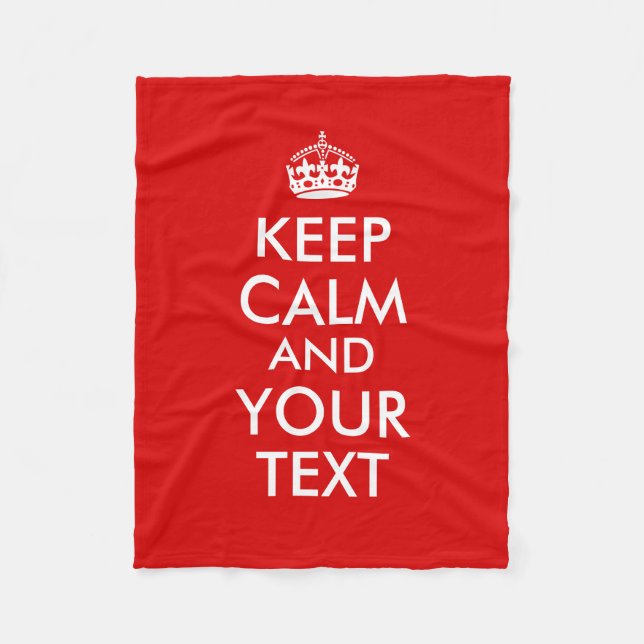 Make a Keep Calm Custom Text Color Fleece Blanket (Front)
