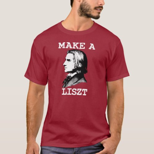 Make a Liszt T_Shirt