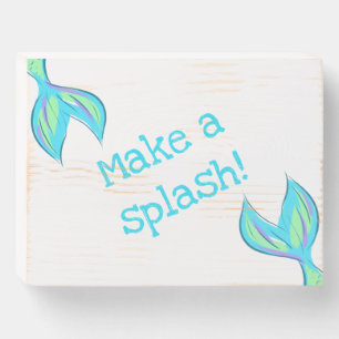Make a Splash! Mermaid Wooden Box Sign
