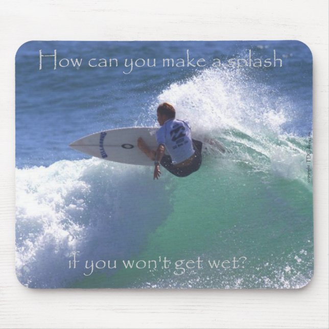 Make a Splash mousepad by TDGallery (Front)