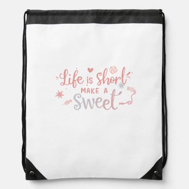 Make a Sweet Life Drawstring Bag (Front)