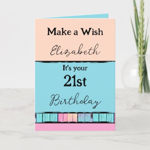 Make a wish add name turquoise 21st birthday card