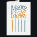 Make a wish. Birthday typography lettering friend<br><div class="desc">Birthday typography lettering card "Make a wish" with candles for friends for any age.</div>