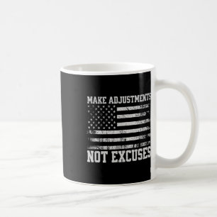 Make Adjustments Not Excuses Usa Flag Gym Coffee Mug