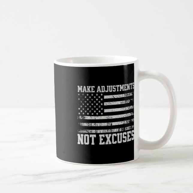 Make Adjustments Not Excuses Usa Flag Gym  Coffee Mug (Right)