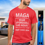 Make Affordable Gas Again MAGA Trump Vance 2024  T-Shirt