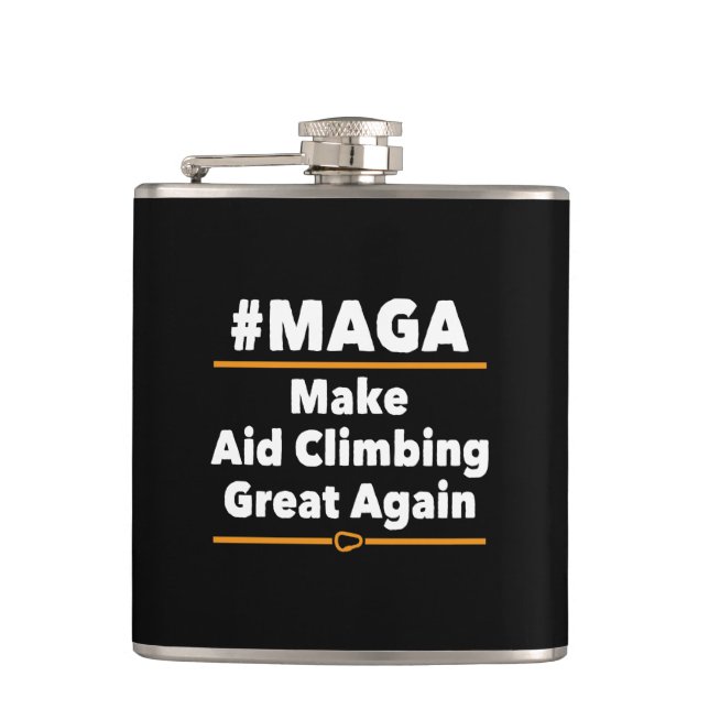 Make Aid Climbing Great Again Flask (Front)