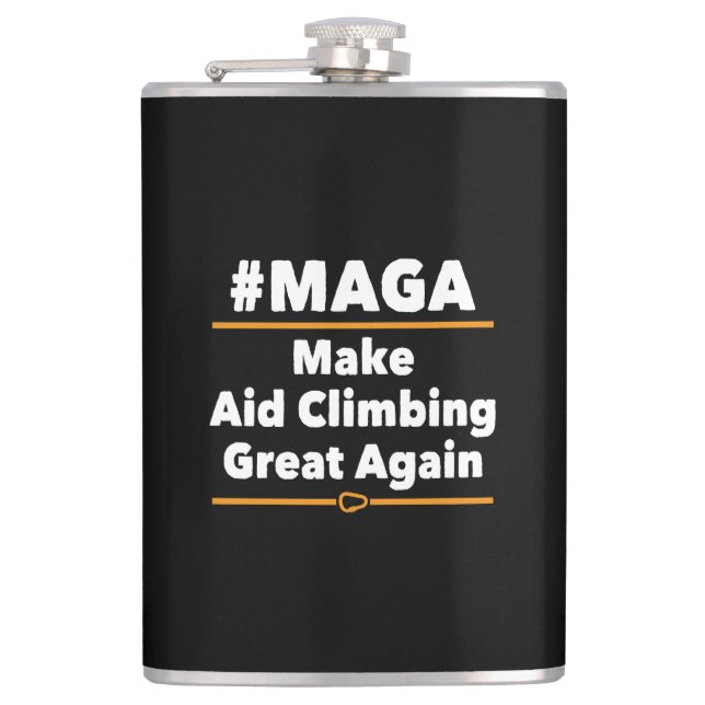Make Aid Climbing Great Again Flask (Front)