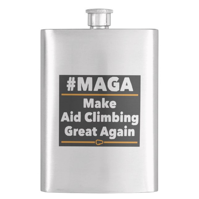 Make Aid Climbing Great Again Flask (Front)