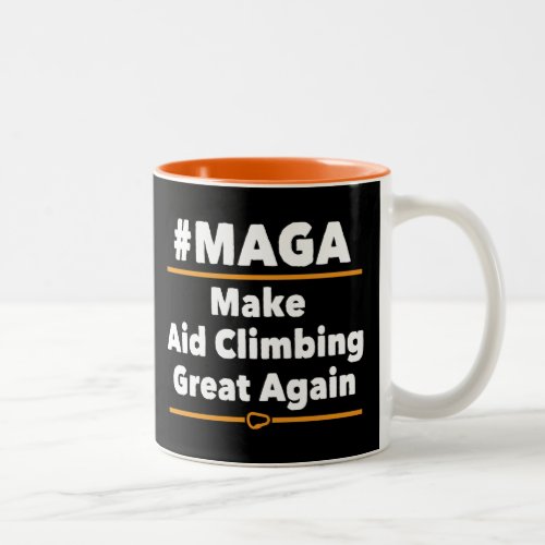 Make Aid Climbing Great Again Two_Tone Coffee Mug