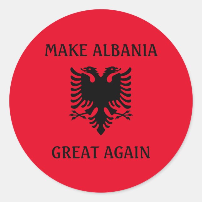 Make Albania Great Again Classic Round Sticker (Front)