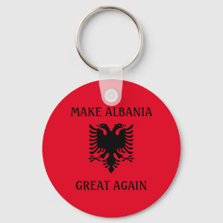 Make Albania Great Again Keychain