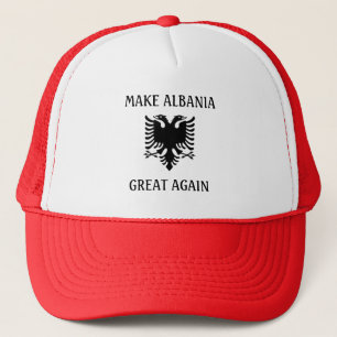 Make Albania Great Again Trucker Hat