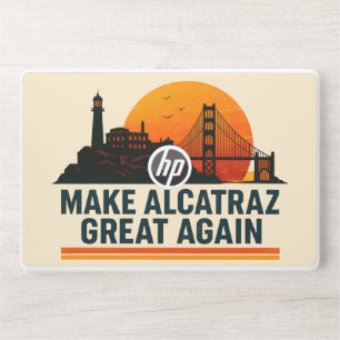 Make Alcatraz Great Again Funny HP Laptop Skin