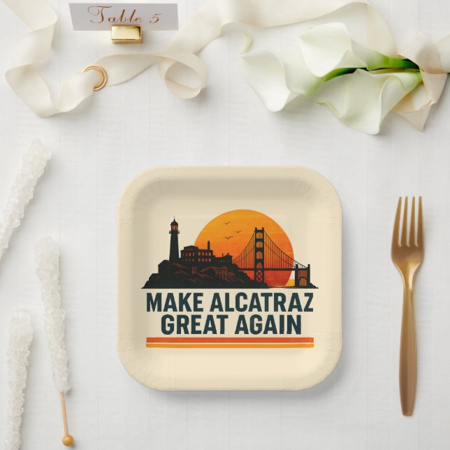 Make Alcatraz Great Again Funny Paper Plates (Wedding)