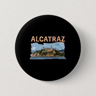 Make Alcatraz Great Again Funny Trump Alcatraz Ret Button