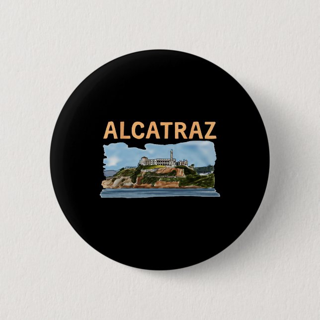 Make Alcatraz Great Again Funny Trump Alcatraz Ret Button (Front)