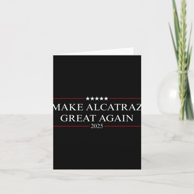Make Alcatraz Great Again Trump 3  Card (Front)