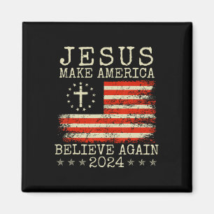 Make America Believe Again 2024 Patriotic 4th Of J Magnet