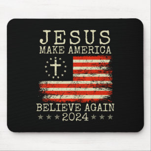 Make America Believe Again 2024 Patriotic 4th Of J Mouse Pad