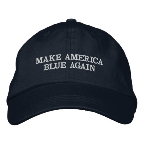 MAKE AMERICA BLUE AGAIN EMBROIDERED BASEBALL CAP