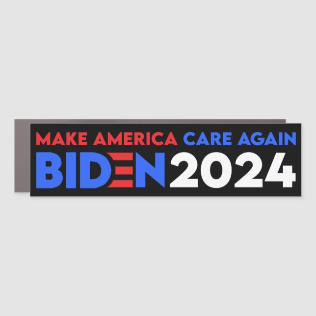 Make America Care Again Biden President 2024 Car Magnet (Front)