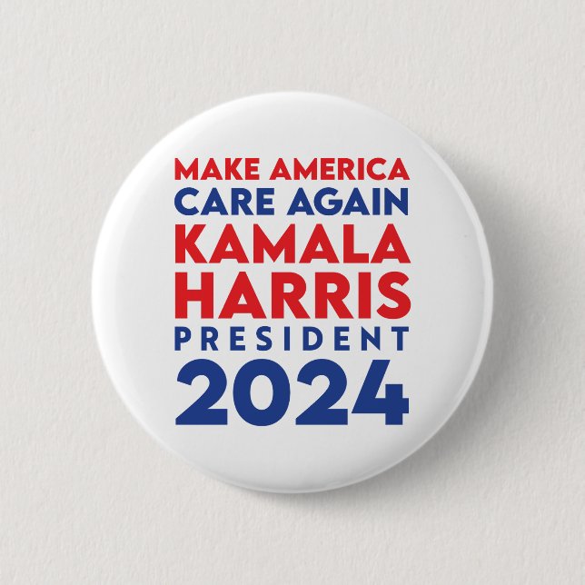 Make America Care Again Harris President 2024 Button (Front)