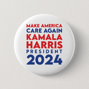 Make America Care Again Harris President 2024 Button