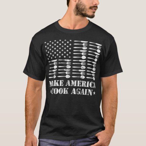 Make America Cook Again Cooking Chef Kitchen Culin T_Shirt