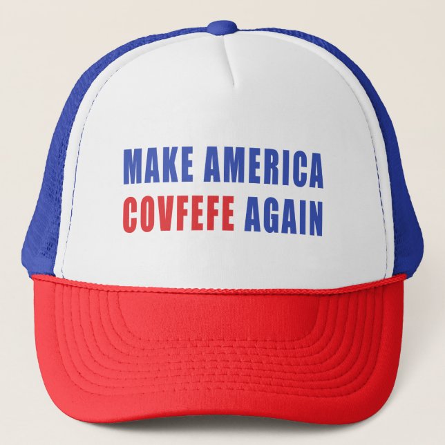 Make America Covfefe Again Trucker Hat (Front)