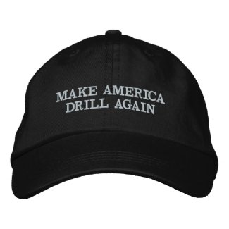 MAKE AMERICA DRILL AGAIN