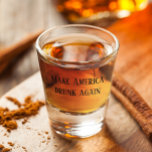 Make America Drunk Again Funny Humor Shot Glass<br><div class="desc">This design was created though digital art. It may be personalized in the area provided or customizing by choosing the click to customize further option and changing the name, initials or words. You may also change the text color and style or delete the text for an image only design. Contact...</div>