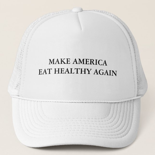 Make America Eat Healthy Again Trucker Hat (Front)