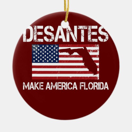 Make America Florida DeSantis 2024 Election Ceramic Ornament