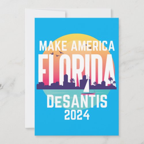 Make America Florida Ron Desantis 2024 Invitation