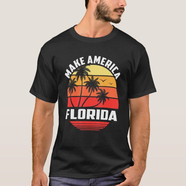 Make America Florida T-Shirt (Front)