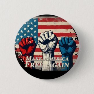 Make America Free Again Artwork Button