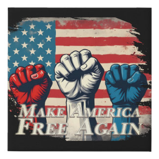 Make America Free Again Artwork Faux Canvas Print
