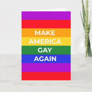 Make America Gay Again Card
