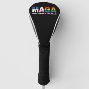 Make America Gay Again Gay Pride 2025 LGBTQ+ Golf Head Cover