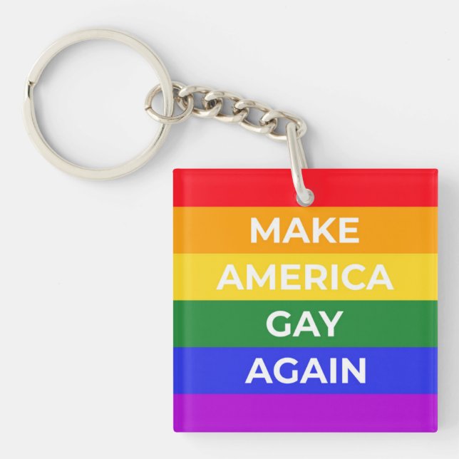Make America Gay Again Keychain (Front)