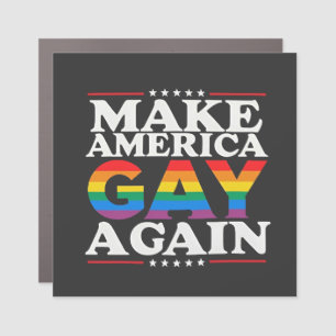 Make America Gay Again LGBT Pride Month  Car Magnet