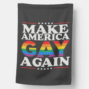 Make America Gay Again LGBT Pride Month House Flag