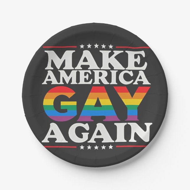 Make America Gay Again LGBT Pride Month  Paper Plates (Front)